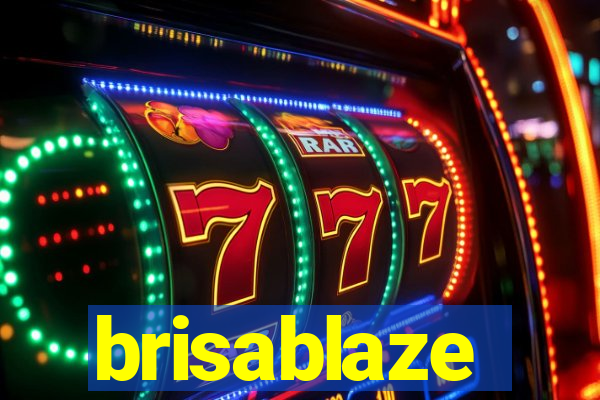 brisablaze