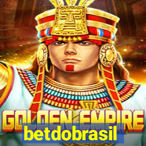 betdobrasil