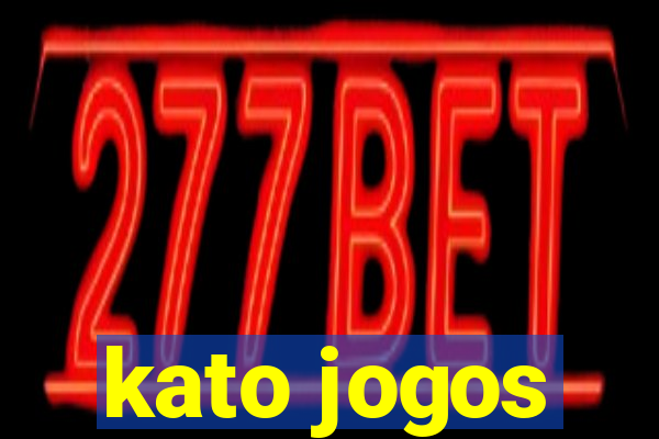 kato jogos