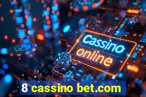 8 cassino bet.com