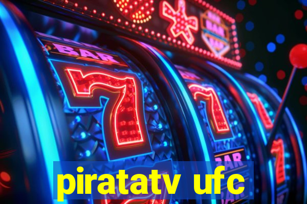 piratatv ufc