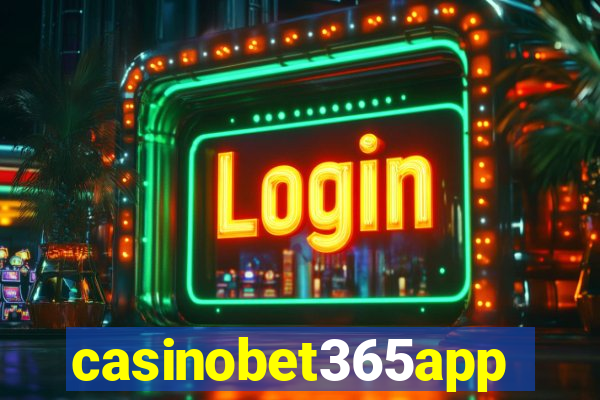 casinobet365app