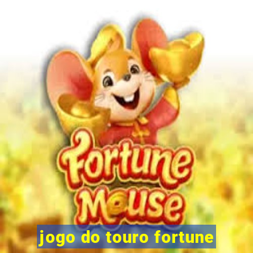 jogo do touro fortune