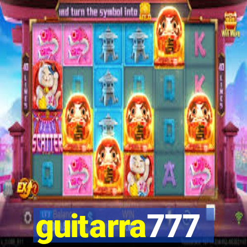 guitarra777