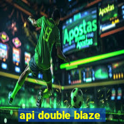 api double blaze