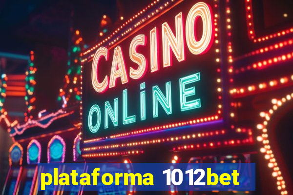 plataforma 1012bet