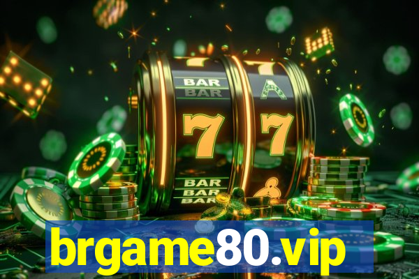 brgame80.vip