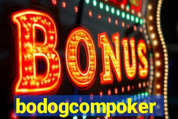 bodogcompoker