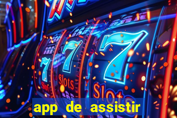 app de assistir jogo ao vivo gratis