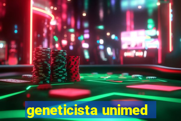 geneticista unimed