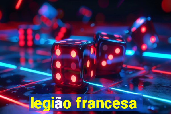 legião francesa