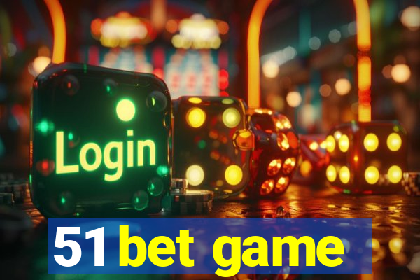 51 bet game