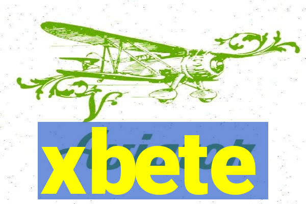 xbete