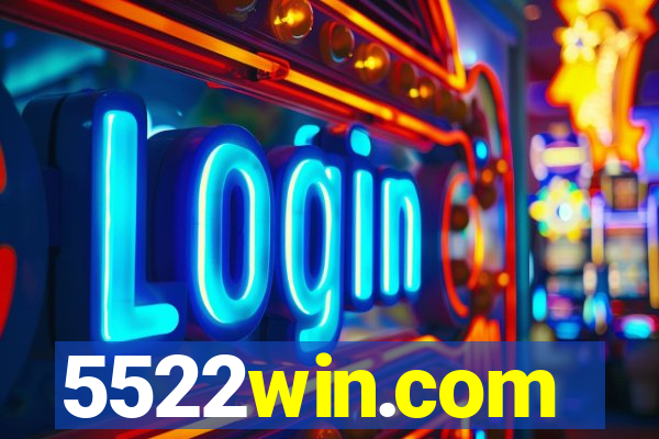 5522win.com