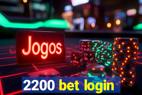 2200 bet login