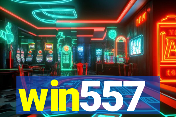 win557