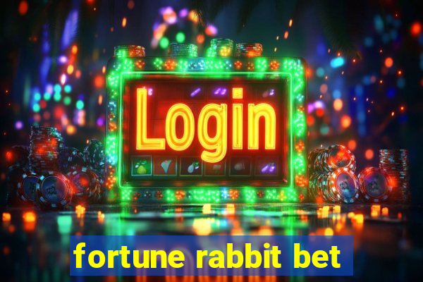 fortune rabbit bet