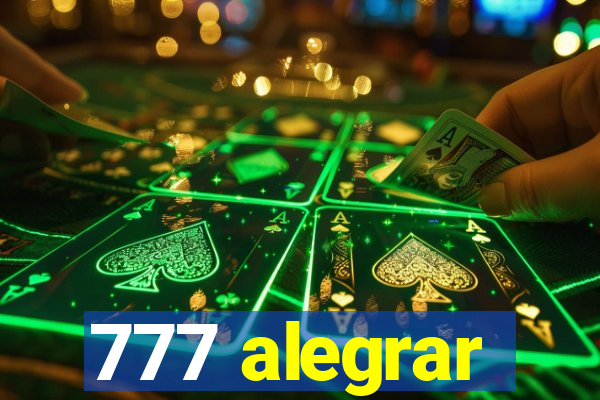 777 alegrar