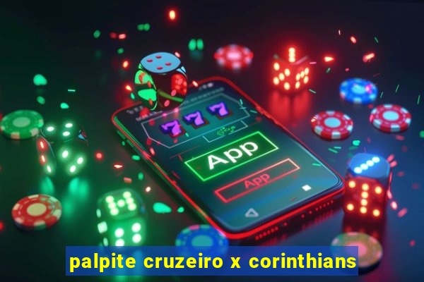 palpite cruzeiro x corinthians