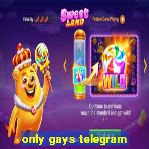 only gays telegram