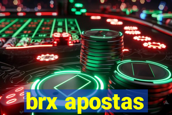 brx apostas