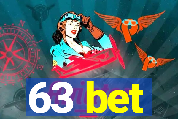 63 bet