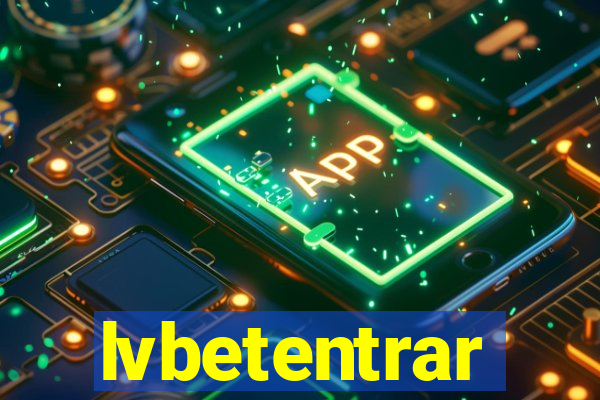 lvbetentrar