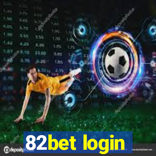 82bet login