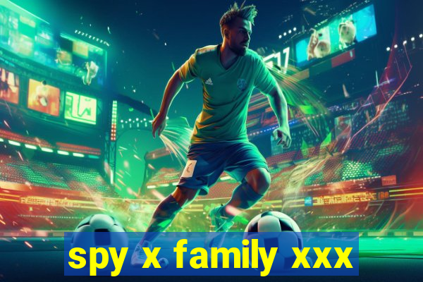 spy x family xxx