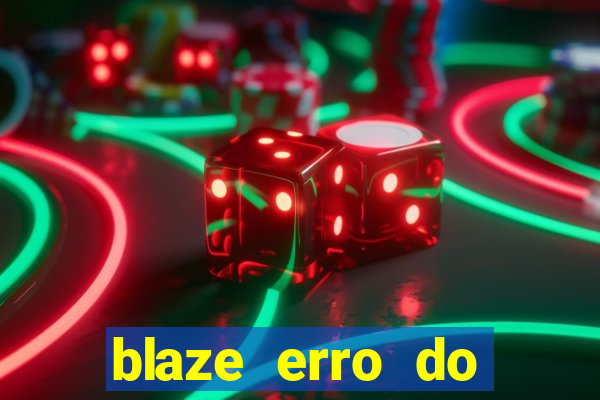 blaze erro do servidor interno