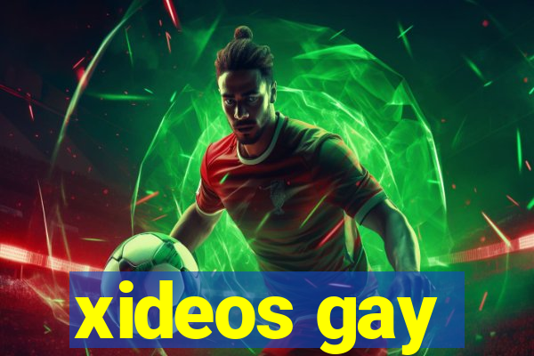 xideos gay