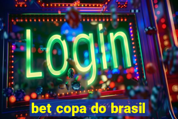 bet copa do brasil