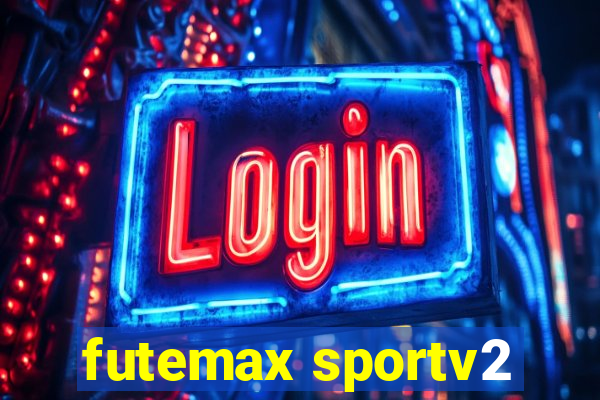 futemax sportv2