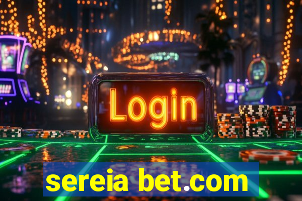 sereia bet.com