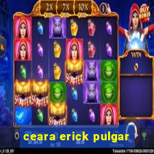 ceara erick pulgar