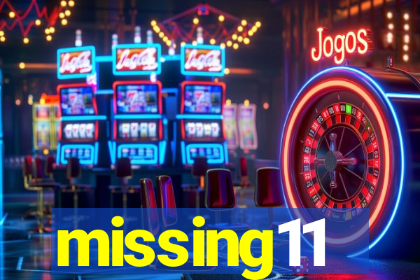 missing11