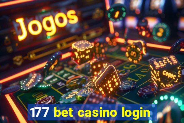 177 bet casino login