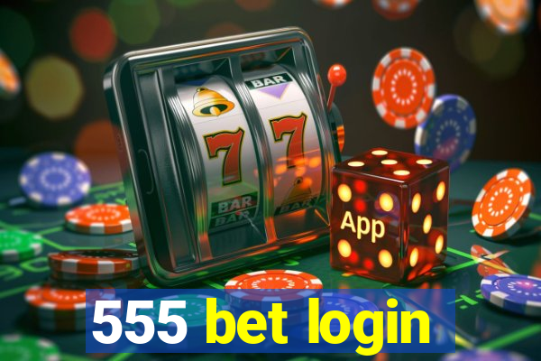 555 bet login