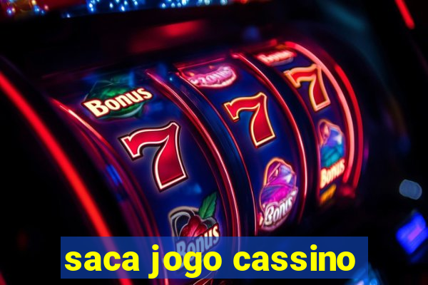 saca jogo cassino