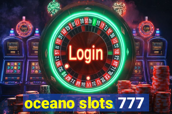 oceano slots 777