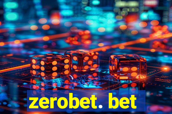 zerobet. bet