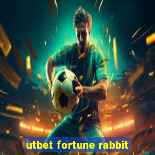 utbet fortune rabbit