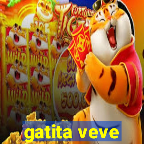 gatita veve