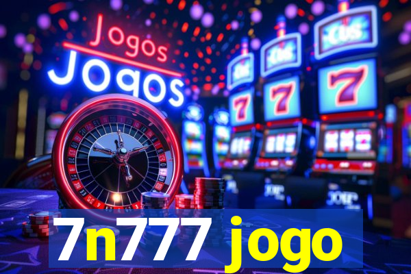 7n777 jogo