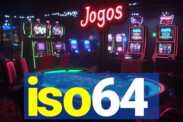 iso64