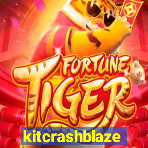 kitcrashblaze