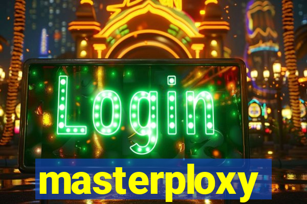 masterploxy