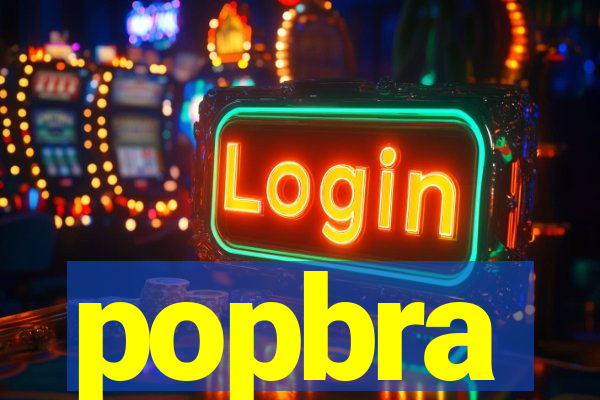 popbra