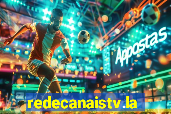 redecanaistv.la