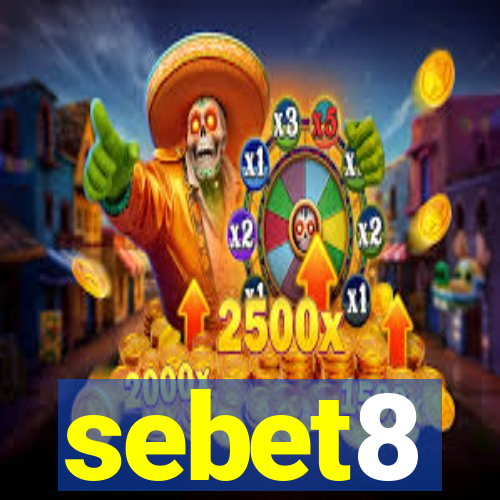 sebet8